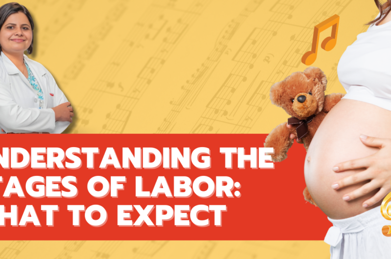 Understanding the Stages of Labor: What to Expect